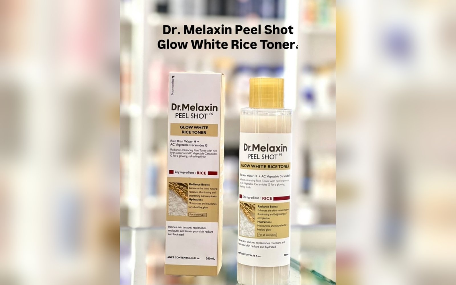 Dr. Melaxin Peel Shot Glow White Rice Toner